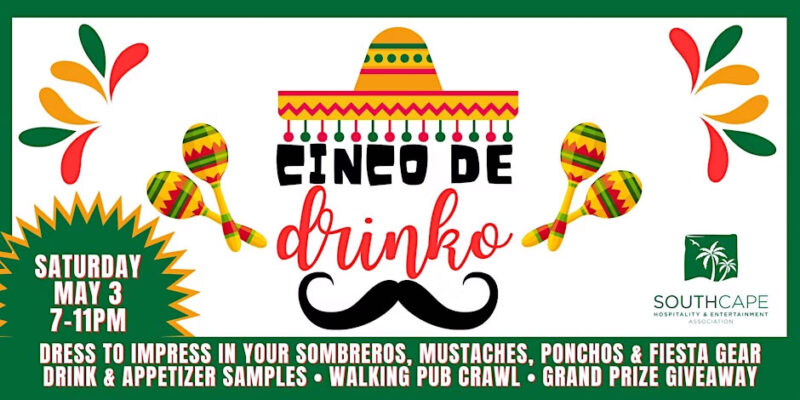 ‘Cinco de Drinko’ set for Saturday in the South Cape